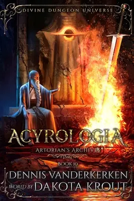 Acyrologia: Seria Divine Dungeon - Acyrologia: A Divine Dungeon Series