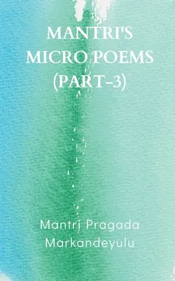 Mikrowiersze Mantriego (część 3) - Mantri's Micro Poems (Part-3)