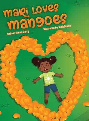 Mari kocha mango - Mari Loves Mangoes