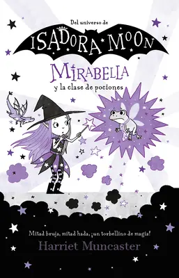 Mirabella Y La Clase de Pociones / Mirabelka ma zły dzień - Mirabella Y La Clase de Pociones / Mirabelle Has a Bad Day