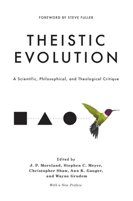 Ewolucja teistyczna: Naukowa, filozoficzna i teologiczna krytyka - Theistic Evolution: A Scientific, Philosophical, and Theological Critique