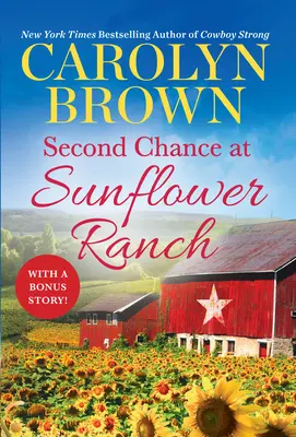 Druga szansa na słonecznikowym ranczu - Second Chance at Sunflower Ranch