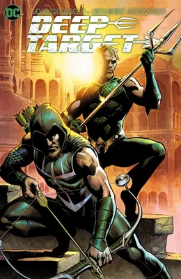 Aquaman/Zielona Strzała - Głęboki cel - Aquaman/Green Arrow - Deep Target