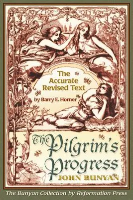 The Pilgrim's Progress: Dokładne wydanie poprawionego tekstu - The Pilgrim's Progress: Accurate Revised Text Edition