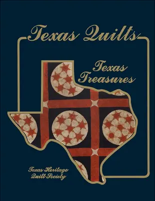 Texas Quilts: Skarby Teksasu - Texas Quilts: Texas Treasures
