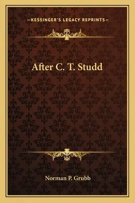 Po C. T. Studdzie - After C. T. Studd