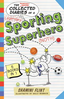 Zebrane pamiętniki sportowego superbohatera - Collected Diaries of a Sporting Superhero