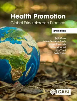 Promocja zdrowia: Globalne zasady i praktyka - Health Promotion: Global Principles and Practice