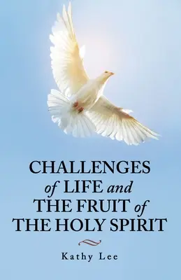 Wyzwania życia i owoce Ducha Świętego - Challenges of Life and the Fruit of the Holy Spirit