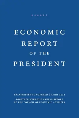 Raport gospodarczy prezydenta 2022 - Economic Report of the President 2022