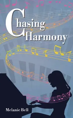 W pogoni za harmonią - Chasing Harmony