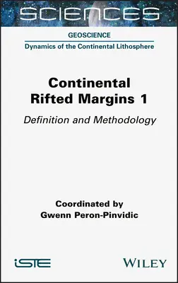 Continental Rifted Margins 1: Definicja i metodologia - Continental Rifted Margins 1: Definition and Methodology