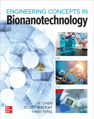 Bionanotechnologia: Koncepcje i zastosowania inżynieryjne - Bionanotechnology: Engineering Concepts and Applications