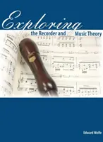 Wprowadzenie do gry na flecie i teorii muzyki - Exploring the Recorder and Music Theory