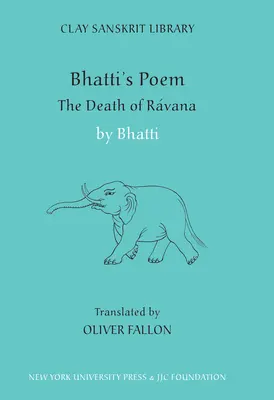 Poemat Bhattiego: Śmierć Rawany - Bhatti's Poem: The Death of Ravana