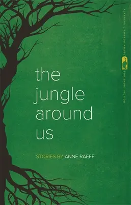 Dżungla wokół nas: Opowieści - The Jungle Around Us: Stories
