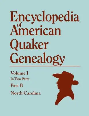 Encyklopedia amerykańskiej genealogii kwakrów. Records and Minutes of the Thirty-Three Oldest Monthly Meetings, Which Belong, or Ever Belonged, to the Nor - Encyclopedia of American Quaker Genealogy. Records and Minutes of the Thirty-Three Oldest Monthly Meetings, Which Belong, or Ever Belonged, to the Nor