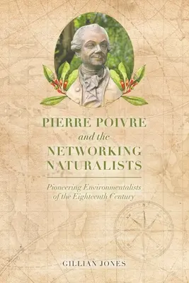 Pierre Poivre i sieciowi naturaliści - Pierre Poivre and the Networking Naturalists