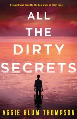 Wszystkie brudne sekrety - All the Dirty Secrets