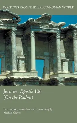 Jerome, List 106 (O psalmach) - Jerome, Epistle 106 (On the Psalms)