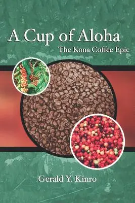 A Cup of Aloha: Epopeja kawy Kona - A Cup of Aloha: The Kona Coffee Epic