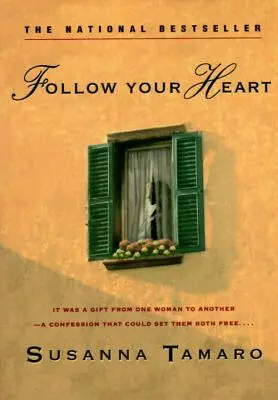 Podążaj za sercem - Follow Your Heart