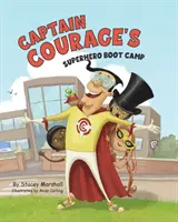 Obóz superbohaterów Kapitana Odwagi - Captain Courage's Superhero Boot Camp