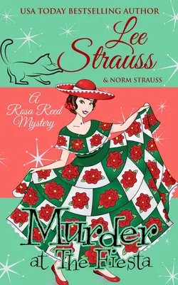 Murder at the Fiesta: przytulna historyczna tajemnica z lat 20. ubiegłego wieku - Murder at the Fiesta: a cozy historical 1920s mystery