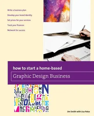 Jak rozpocząć domowy biznes projektowania graficznego - How to Start a Home-Based Graphic Design Business