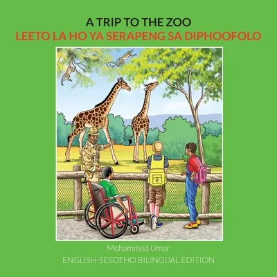 Wycieczka do zoo: Wydanie dwujęzyczne angielski-sesotho - A Trip to the Zoo: English-Sesotho Bilingual Edition