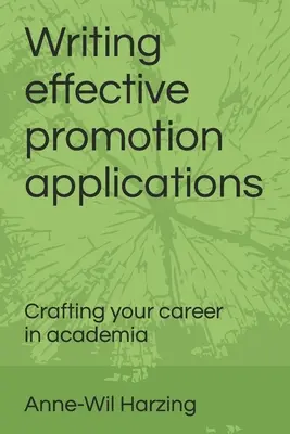 Pisanie skutecznych wniosków o awans: Tworzenie kariery w środowisku akademickim - Writing effective promotion applications: Crafting your career in academia