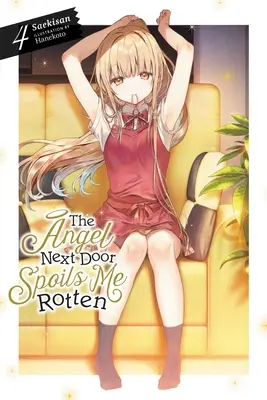 The Angel Next Door Spoils Me Rotten, Vol. 4 (powieść lekka) - The Angel Next Door Spoils Me Rotten, Vol. 4 (Light Novel)