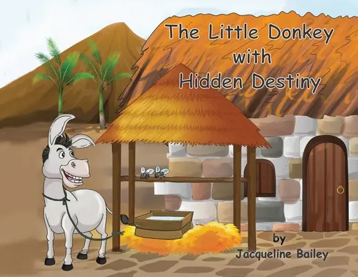 Mały osiołek z ukrytym przeznaczeniem - The Little Donkey With Hidden Destiny