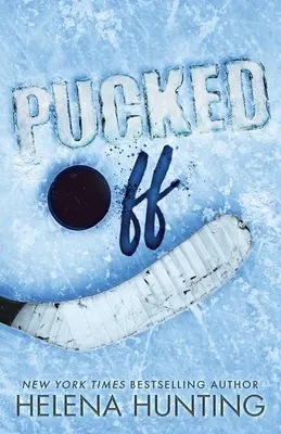 Pucked Off (wydanie specjalne w miękkiej oprawie) - Pucked Off (Special Edition Paperback)