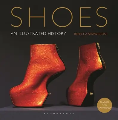 Buty: Ilustrowana historia - Shoes: An Illustrated History