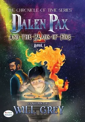 Dalen Pax i paciorki ognia - Dalen Pax and the Beads of Fire