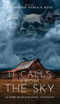 Woła z nieba: przerażające opowieści z góry - It Calls From the Sky: Terrifying Tales from Above