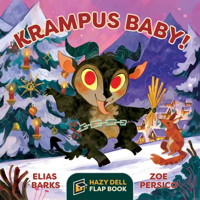 Krampus Baby!: A Hazy Dell Flap Book