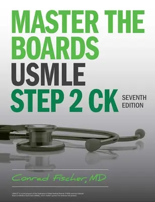 Master the Boards USMLE Step 2 Ck, wydanie siódme - Master the Boards USMLE Step 2 Ck, Seventh Edition