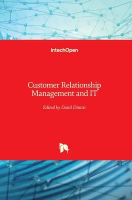 Zarządzanie relacjami z klientami i IT - Customer Relationship Management and IT