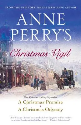 Świąteczne czuwanie Anne Perry: Dwie wiktoriańskie tajemnice świąteczne - Anne Perry's Christmas Vigil: Two Victorian Holiday Mysteries