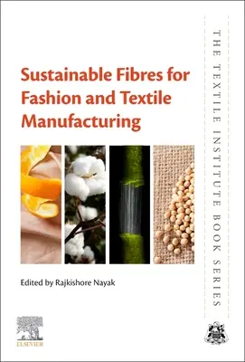 Zrównoważone włókna do produkcji odzieży i tekstyliów - Sustainable Fibres for Fashion and Textile Manufacturing