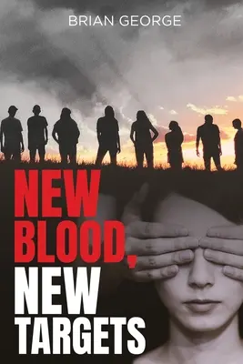 Nowa krew, nowe cele - New Blood, New Targets