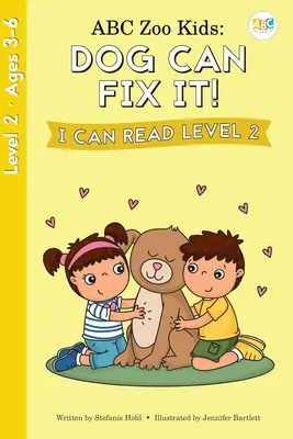 ABC Zoo Kids: Pies potrafi to naprawić! Umiem czytać, poziom 2 - ABC Zoo Kids: Dog Can Fix It! I Can Read Level 2