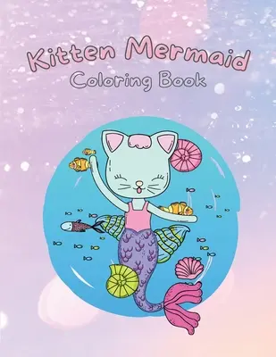 Kocia syrenka - Kitten Mermaid