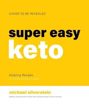 New Keto: Kolacja w 30: super łatwe i niedrogie przepisy na zdrowszy styl życia - New Keto: Dinner in 30: Super Easy and Affordable Recipes for a Healthier Lifestyle