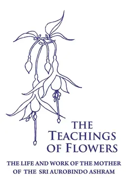 Nauki kwiatów - The Teachings of Flowers