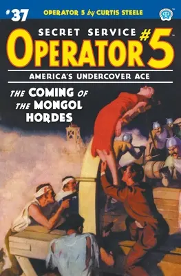 Operator 5 #37: Nadejście mongolskich hord - Operator 5 #37: The Coming of the Mongol Hordes