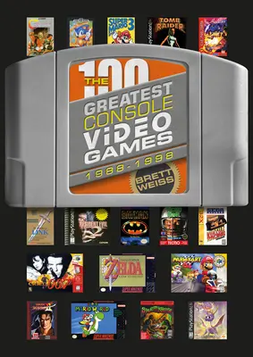 100 najlepszych gier wideo na konsole: 1988-1998 - The 100 Greatest Console Video Games: 1988-1998