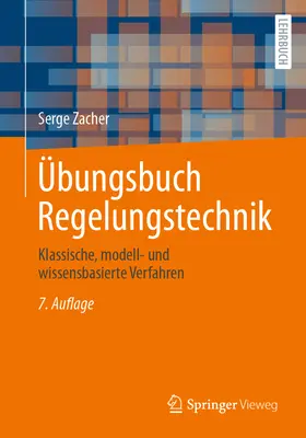 bungsbuch Regelungstechnik: Klassische, Modell- Und Wissensbasierte Verfahren